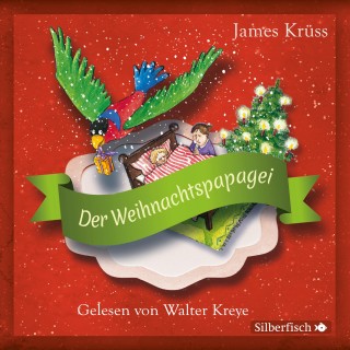 James Krüss: Der Weihnachtspapagei