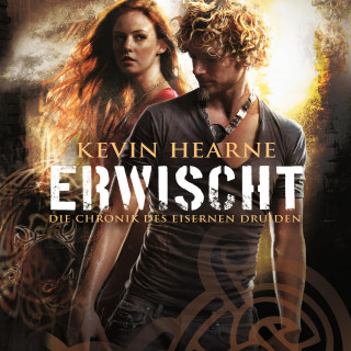 Kevin Hearne: Erwischt
