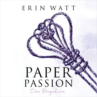 Erin Watt: Paper Passion