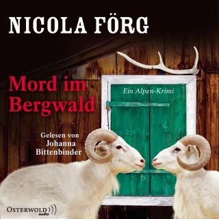 Nicola Förg: Mord im Bergwald (Alpen-Krimis 2)