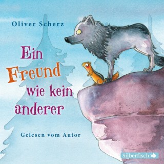 Oliver Scherz: Ein Freund wie kein anderer