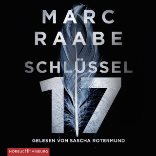 Marc Raabe: Schlüssel 17
