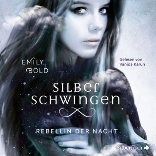Emily Bold: Rebellin der Nacht