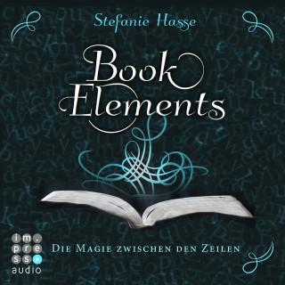 Stefanie Hasse: BookElements. Die Magie zwischen den Zeilen