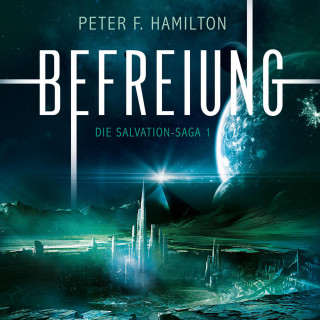 Peter F. Hamilton: Befreiung