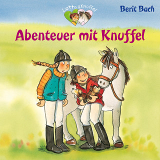 Berit Bach: Abenteuer mit Knuffel