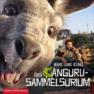 Marc-Uwe Kling: Das Känguru-Sammelsurium