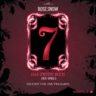 Rose Snow: Das zweite Buch des Spiels