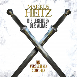 Markus Heitz: Die vergessenen Schriften