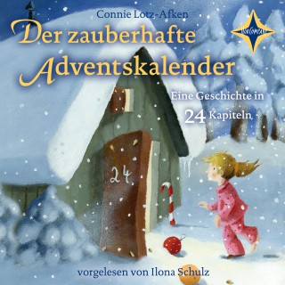 Connie Lotz-Afken: Der zauberhafte Adventskalender