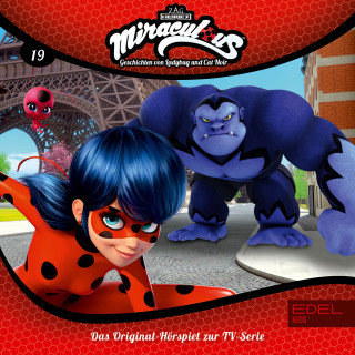 Miraculous: Folge 19: Der Videodreh / Gorizilla (Das Original-Hörspiel zur TV-Serie)