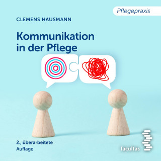 Clemens Hausmann: Kommunikation in der Pflege