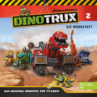 Dinotrux: Folge 2: Die Werkstatt / Schroptors (Das Original-Hörspiel zur TV-Serie)