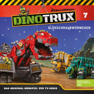 Dinotrux: Folge 7: Glühschraubwürmchen / Rollodons (Das Original-Hörspiel zur TV-Serie)