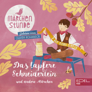 Anna Taube: Märchenstunde: Das tapfere Schneiderlein und andere Märchen