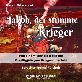 Harald Wieczorek: Jakob, der stumme Krieger