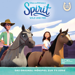 Spirit: Folge 15: Cowboy-Leben / Ein aufregender Campingausflug