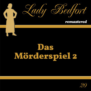 Lady Bedfort: Folge 20: Das Mörderspiel 2