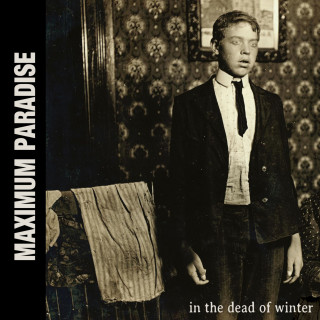 Maximum Paradise: In the Dead of Winter