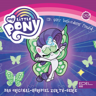 My little Pony: Folge 22: Ein ganz besonderer Freund (Das Original-Hörspiel zur TV-Serie)