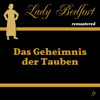 Lady Bedfort: Folge 9: Das Geheimnis der Tauben