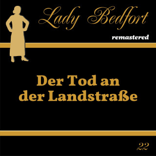 Lady Bedfort: Folge 22: Der Tod an der Landstraße