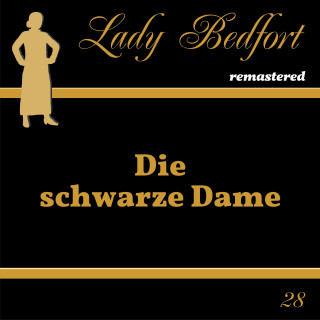 Lady Bedfort: Folge 28: Die schwarze Dame