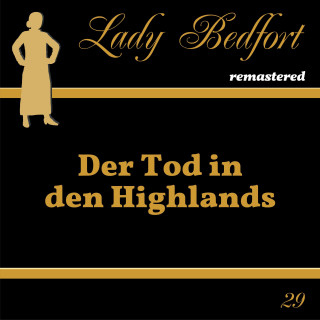 Lady Bedfort: Folge 29: Der Tod in den Highlands