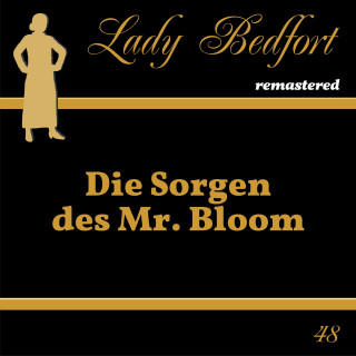 Lady Bedfort: Folge 48: Die Sorgen des Mr. Bloom