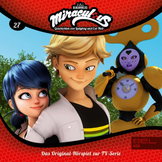 Miraculous: Folge 27: Gegen die Zeit / Vergissmeinnicht (Das Original-Hörspiel zur TV-Serie)
