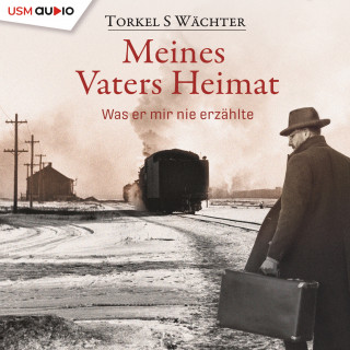 Torkel S. Wächter: Meines Vaters Heimat