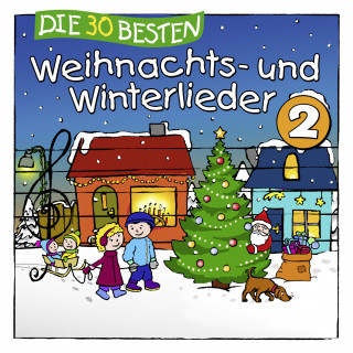 Simone Sommerland, Karsten Glück, die Kita-Frösche: Die 30 besten Weihnachts- und Winterlieder 2