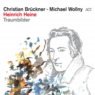 Michael Wollny: Heinrich Heine - Traumbilder