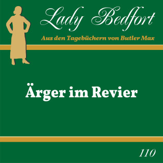Lady Bedfort: Folge 110: Ärger im Revier