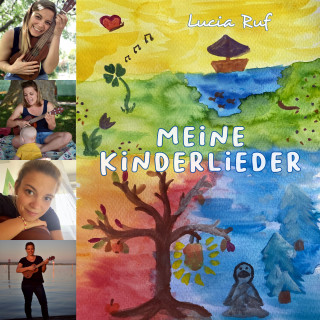 Lucia Ruf: Meine Kinderlieder