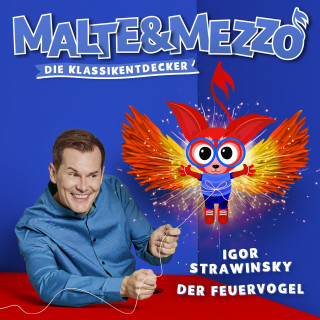 Malte & Mezzo: Malte & Mezzo: Der Feuervogel