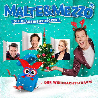 Malte & Mezzo: Malte & Mezzo: Der Weihnachtstraum