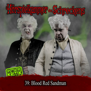 Hörspielkammer des Schreckens: Folge 39: Blood Red Sandman
