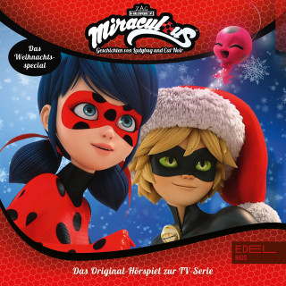 Miraculous: Marinette, die Weihnachtselfe (Das Original-Hörspiel zur TV-Serie)