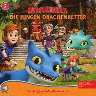 Dragons - Die jungen Drachenretter: Folge 2: Phantomschwinge / Der Feuerteufel (Das Original-Hörspiel zur Serie)