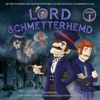 Lord Schmetterhemd: Folge 1: Spuk auf Bloodywood Castle (Das Hörspiel)