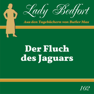 Lady Bedfort: Folge 102: Der Fluch des Jaguars