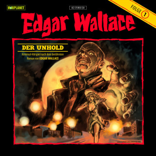 Edgar Wallace: Folge 1: Der Unhold
