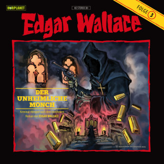 Edgar Wallace: Folge 3: Der unheimliche Mönch