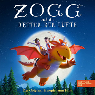Zogg: Zogg und die Retter der Lüfte (Das Original-Hörspiel zum Film)