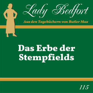 Lady Bedfort: Folge 115: Das Erbe der Stempfields