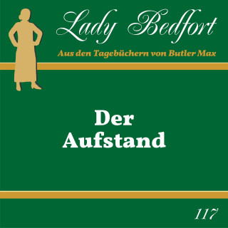 Lady Bedfort: Folge 117: Der Aufstand