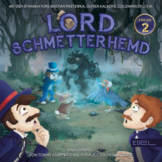 Lord Schmetterhemd: Folge 2: Besuch aus dem Jenseits (Das Hörspiel)