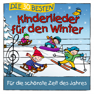 Simone Sommerland, Karsten Glück, die Kita-Frösche: Die 30 besten Kinderlieder für den Winter