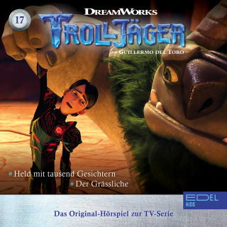 Trolljäger: Folge 17: Held mit tausend Gesichtern / Der Grässliche (Das Original-Hörspiel zur TV-Serie)